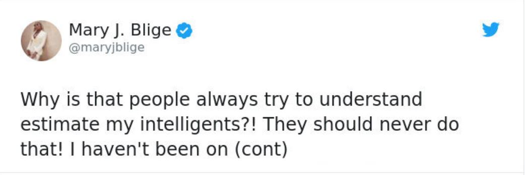 That time Mary J. Blige defended her 'intelligents.'