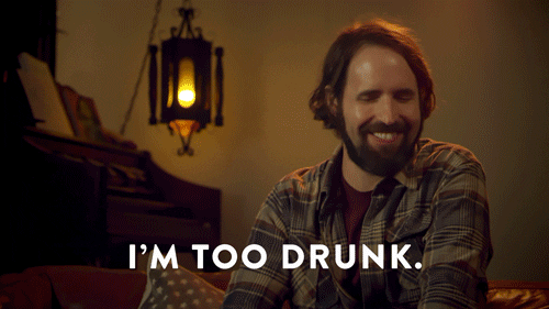 Don’t Get Too Drunk