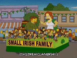 They have huge families.