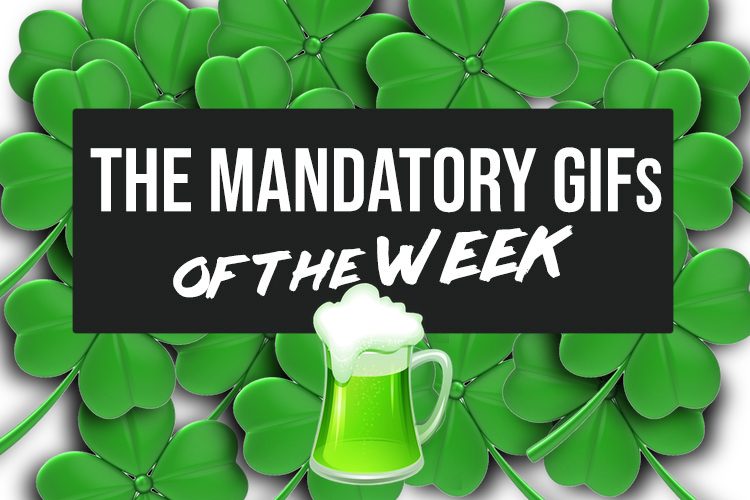 HotNewBreak GIFs of the Week: St. Patrick’s Day Edition