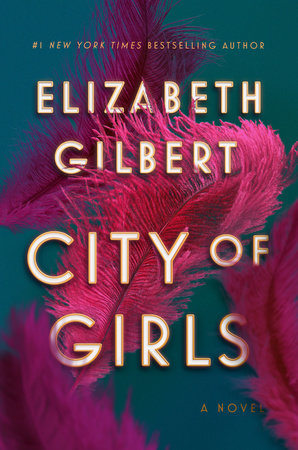 'City of Girls' by Elizabeth Gilbert